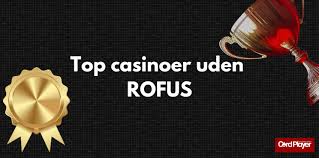 Oplev De Bedste Casinoer Uden Rufus Med Trustly