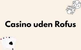 Casino sider uden MitID En guide til sikkert online spil