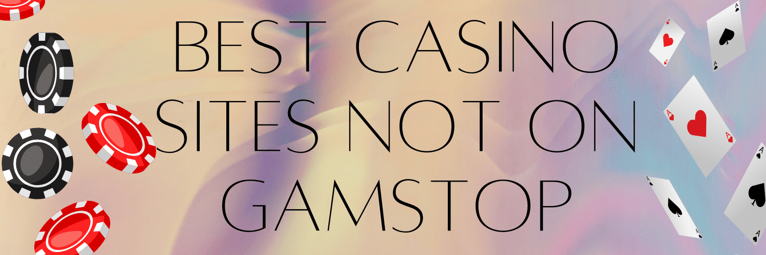 Exploring Casinos Not Registered on Gamstop A Comprehensive Guide Exploring Casinos Not Registered on Gamstop A Comprehensive Guide
